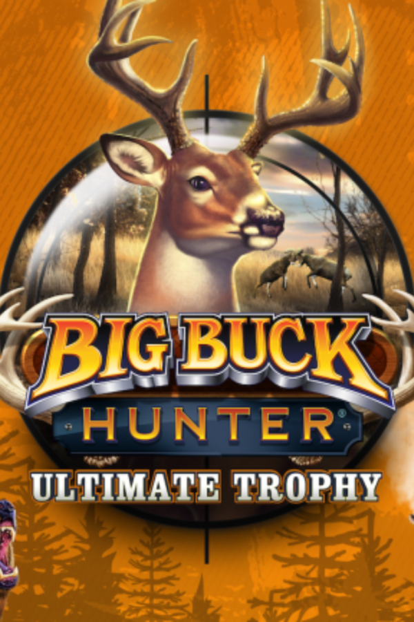 BIG BUCK HUNTER: ULTIMATE TROPHY