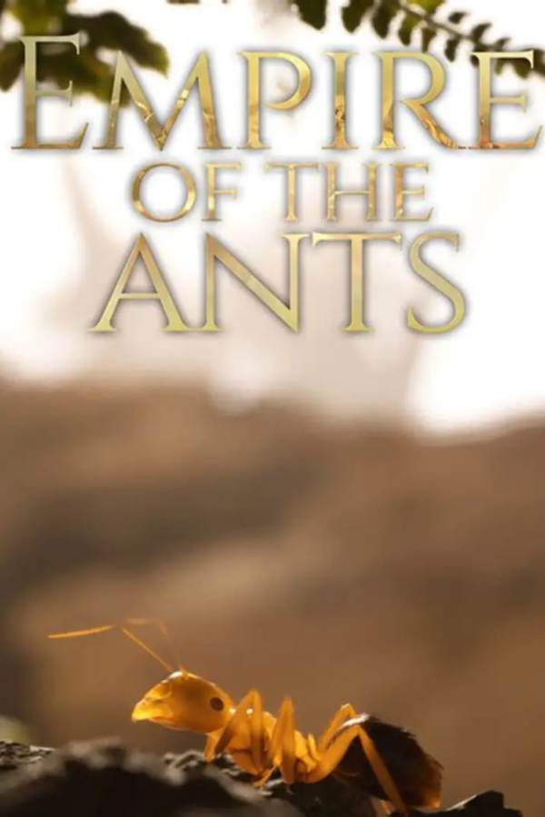 EMPIRE OF THE ANTS