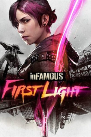 INFAMOUS FIRST LIGHT