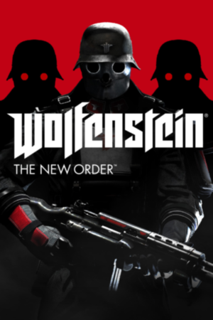 WOLFENSTEIN: THE NEW ORDER