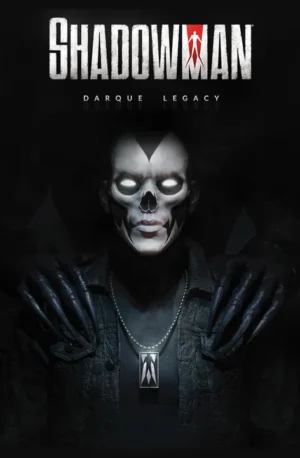 SHADOWMAN: DARQUE LEGACY