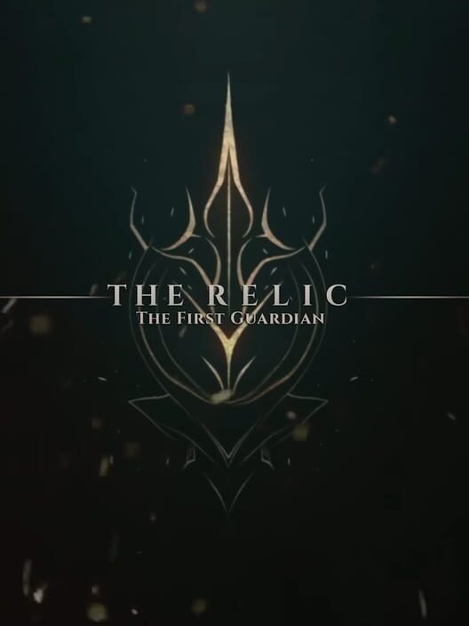THE RELIC: FIRST GUARDIAN