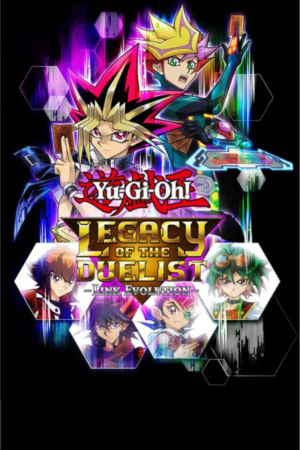 YU-GI-OH! LEGACY OF THE DUELIST LINK EVOLUTION