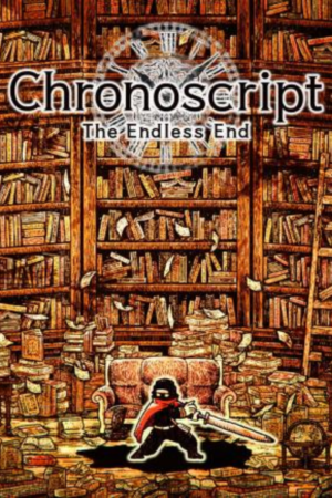 CHRONOSCRIPT: THE ENDLESS END