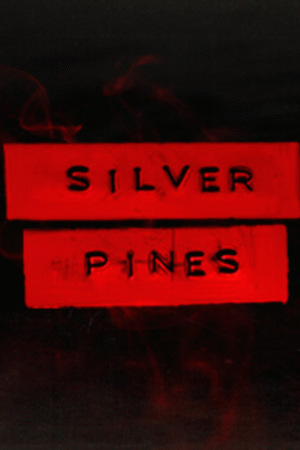 SILVER PINES