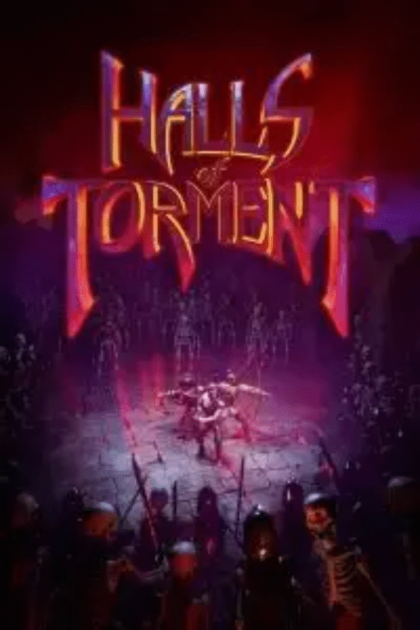 HALLS OF TORMENT